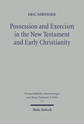 Sorensen | Possession and Exorcism in the New Testament and Early Christianity | E-Book | sack.de