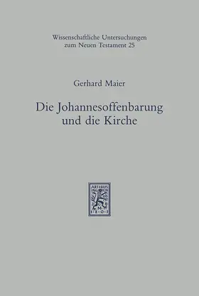 Maier |  Die Johannesoffenbarung und die Kirche | eBook | Sack Fachmedien