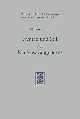 Reiser |  Syntax und Stil des Markusevangeliums im Lichte der hellenistischen Volksliteratur | eBook | Sack Fachmedien