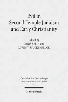 Keith / Stuckenbruck | Evil in Second Temple Judaism and Early Christianity | E-Book | sack.de