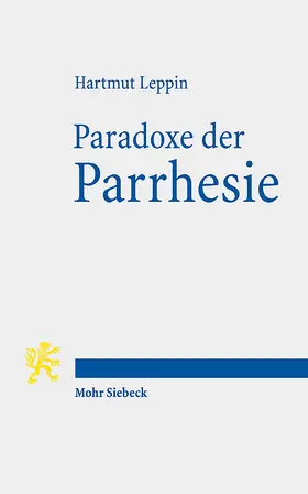 Leppin | Paradoxe der Parrhesie | Buch | 978-3-16-157550-1 | sack.de