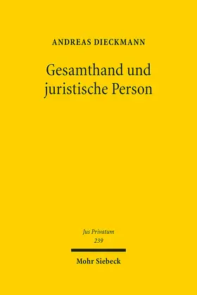 Dieckmann |  Gesamthand und juristische Person | eBook | Sack Fachmedien