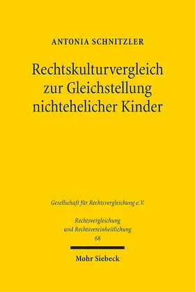 Schnitzler |  Rechtskulturvergleich zur Gleichstellung nichtehelicher Kinder | Buch |  Sack Fachmedien