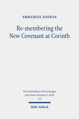 Nathan |  Re-membering the New Covenant at Corinth | Buch |  Sack Fachmedien