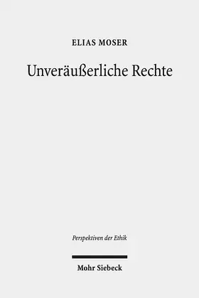 Moser |  Unveräußerliche Rechte | eBook | Sack Fachmedien