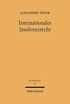 Trunk |  Internationales Insolvenzrecht | eBook | Sack Fachmedien