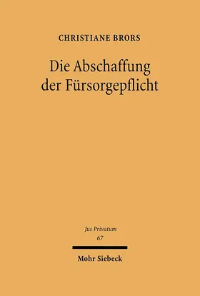 Brors | Die Abschaffung der Fürsorgepflicht | E-Book | sack.de