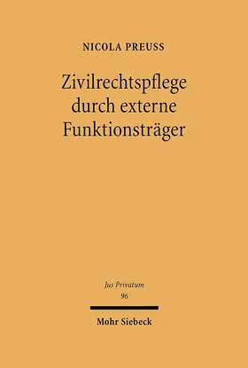 Preuß | Zivilrechtspflege durch externe Funktionsträger | E-Book | sack.de