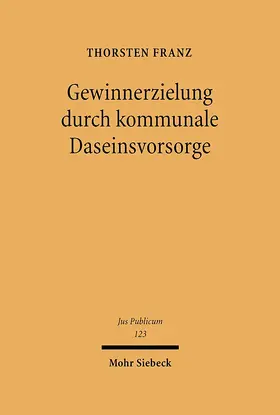 Franz |  Gewinnerzielung durch kommunale Daseinsvorsorge | eBook | Sack Fachmedien