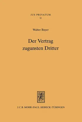 Bayer |  Der Vertrag zugunsten Dritter | eBook | Sack Fachmedien