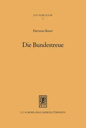 Bauer |  Die Bundestreue | eBook | Sack Fachmedien