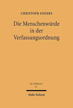 Enders |  Die Menschenwürde in der Verfassungsordnung | eBook | Sack Fachmedien