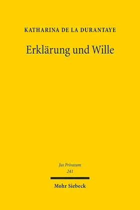 Durantaye |  Erklärung und Wille | Buch |  Sack Fachmedien
