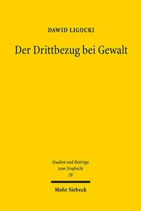 Ligocki |  Der Drittbezug bei Gewalt | Buch |  Sack Fachmedien