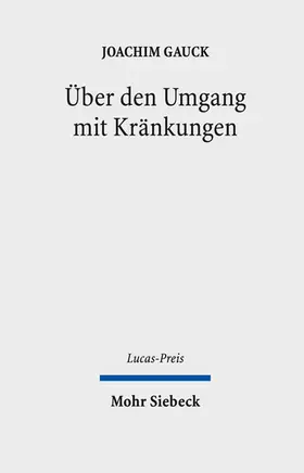 Gauck / Tilly |  Über den Umgang mit Kränkungen | eBook | Sack Fachmedien