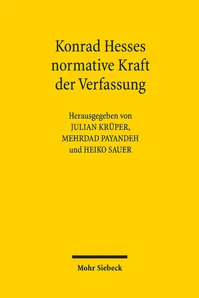 Krüper / Payandeh / Sauer |  Konrad Hesses normative Kraft der Verfassung | Buch |  Sack Fachmedien
