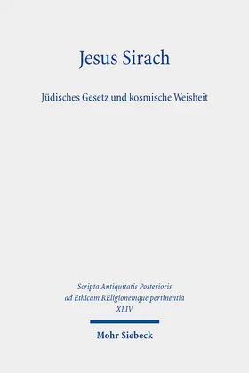 Witte / Asper / Ganslmayer |  Jesus Sirach, Jüdisches Gesetz und kosmische Weisheit | Buch |  Sack Fachmedien