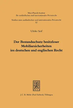 Seif | Der Bestandsschutz besitzloser Mobiliarsicherheiten im deutschen und englischen Recht | E-Book | sack.de