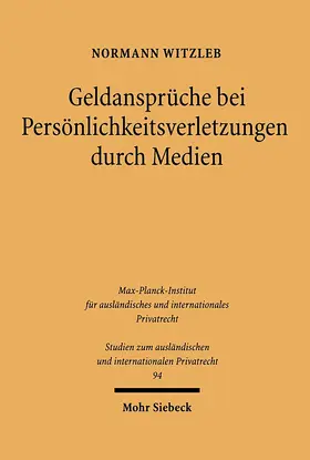 Witzleb |  Geldansprüche bei Persönlichkeitverletzungen durch Medien | eBook | Sack Fachmedien