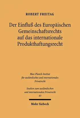 Freitag |  Der Einfluß des Europäischen Gemeinschaftsrechts auf das internationale Produkthaftungsrecht | eBook | Sack Fachmedien