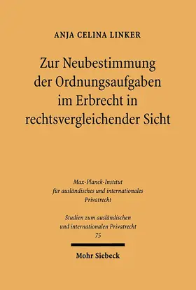 Linker |  Zur Neubestimmung der Ordnungsaufgaben im Erbrecht in rechtsvergleichender Sicht | eBook | Sack Fachmedien