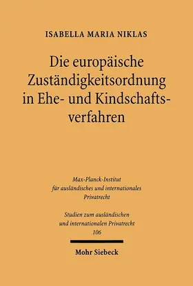 Niklas | Die europäische Zuständigkeitsordnung in Ehe- und Kindschaftsverfahren | E-Book | sack.de
