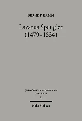 Hamm |  Lazarus Spengler (1479-1534) | eBook | Sack Fachmedien