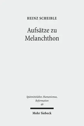 Scheible |  Aufsätze zu Melanchthon | eBook | Sack Fachmedien