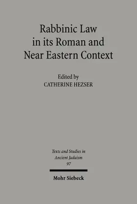 Hezser |  Rabbinic Law in its Roman and Near Eastern Context | eBook | Sack Fachmedien