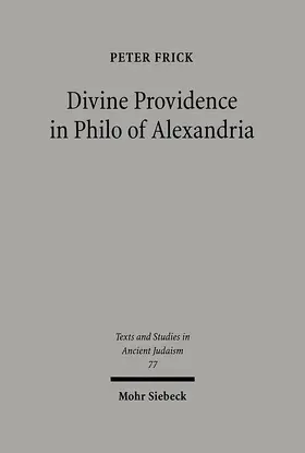 Frick | Divine Providence in Philo of Alexandria | E-Book | sack.de
