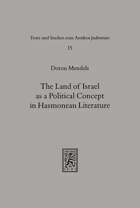 Mendels |  The Land of Israel as a Political Concept in Hasmonean Literature | eBook | Sack Fachmedien