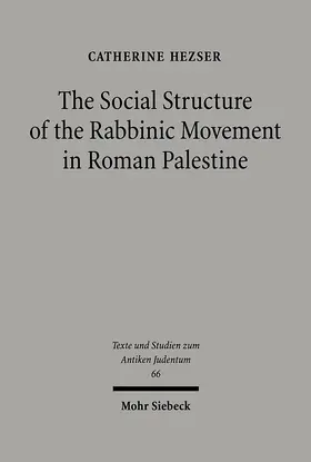 Hezser |  The Social Structure of the Rabbinic Movement in Roman Palestine | eBook | Sack Fachmedien