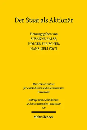 Kalss / Fleischer / Vogt |  Der Staat als Aktionär | Buch |  Sack Fachmedien