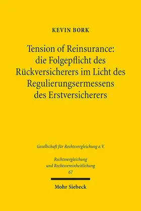 Bork |  Tension of Reinsurance: die Folgepflicht des Rückversicherers im Licht des Regulierungsermessens des Erstversicherers | eBook | Sack Fachmedien