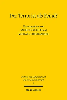 Kulick / Goldhammer | Der Terrorist als Feind? | E-Book | www2.sack.de