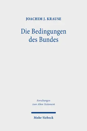 Krause | Die Bedingungen des Bundes | E-Book | sack.de