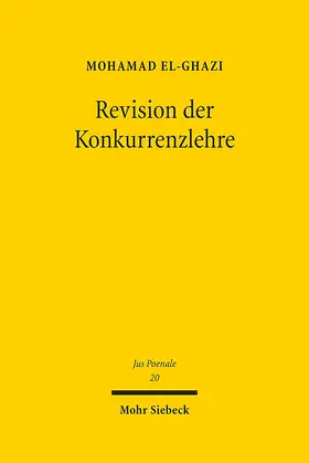 El-Ghazi | Revision der Konkurrenzlehre | Buch | 978-3-16-159144-0 | sack.de