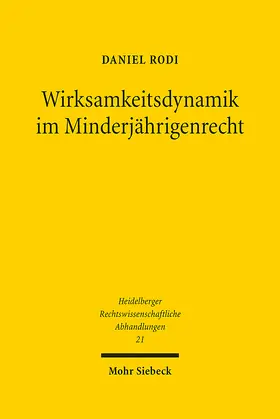 Rodi |  Wirksamkeitsdynamik im Minderjährigenrecht | eBook | Sack Fachmedien