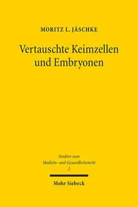 Jäschke |  Vertauschte Keimzellen und Embryonen | Buch |  Sack Fachmedien