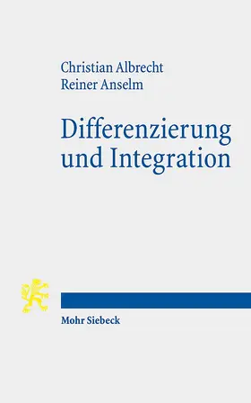 Albrecht / Anselm |  Differenzierung und Integration | eBook | Sack Fachmedien