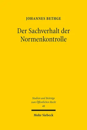 Bethge | Der Sachverhalt der Normenkontrolle | Buch | 978-3-16-159219-5 | sack.de