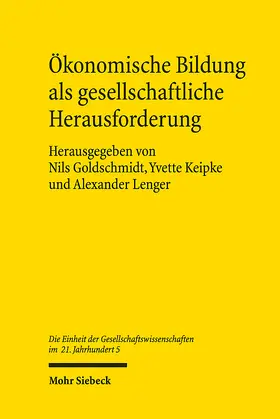 Goldschmidt / Keipke / Lenger |  Ökonomische Bildung als gesellschaftliche Herausforderung | eBook | Sack Fachmedien