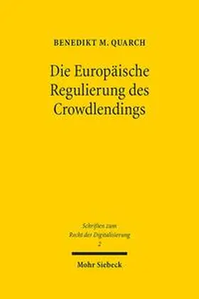 Quarch |  Die Europäische Regulierung des Crowdlendings | Buch |  Sack Fachmedien