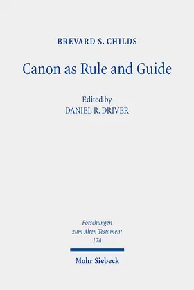Childs / Driver |  Canon as Rule and Guide | Buch |  Sack Fachmedien