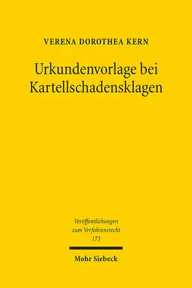 Kern |  Urkundenvorlage bei Kartellschadensklagen | eBook | Sack Fachmedien