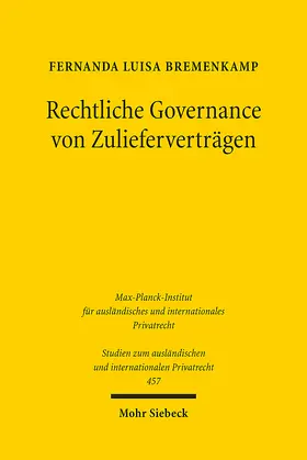 Bremenkamp |  Rechtliche Governance von Zulieferverträgen | Buch |  Sack Fachmedien