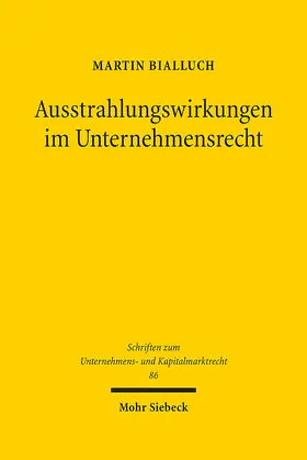 Bialluch | Ausstrahlungswirkungen im Unternehmensrecht | E-Book | sack.de