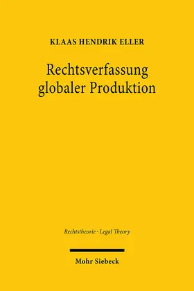 Eller |  Rechtsverfassung globaler Produktion | Buch |  Sack Fachmedien