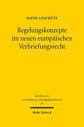 Anschütz |  Regelungskonzepte im neuen europäischen Verbriefungsrecht | Buch |  Sack Fachmedien