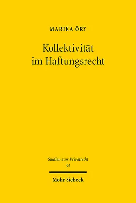 Öry |  Kollektivität im Haftungsrecht | eBook | Sack Fachmedien